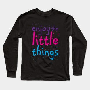 Little things Long Sleeve T-Shirt